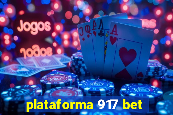 plataforma 917 bet